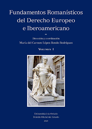  FUNDAMENTOS ROMANÍSTICOS DEL DERECHO EUROPEO E IBEROAMERICANO