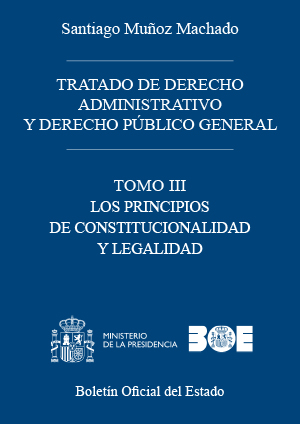 TRATADO DE DERECHO ADMINISTRATIVO Y DERECHO PÚBLICO GENERAL. Tomo III