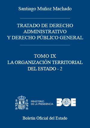 TRATADO DE DERECHO ADMINISTRATIVO Y DERECHO PÚBLICO GENERAL. Tomo IX