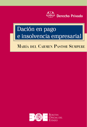 DACIÓN EN PAGO E INSOLVENCIA EMPRESARIAL