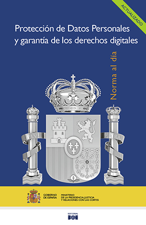 PROTECCIÓN DE DATOS PERSONALES Y GARANTÍA DE LOS DERECHOS DIGITALES