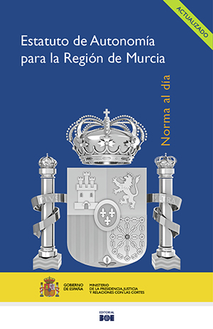 ESTATUTO DE AUTONOMÍA DE LA REGIÓN DE MURCIA