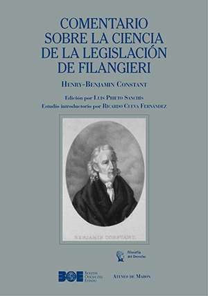 COMENTARIO A LA CIENCIA DE LA LEGISLACIÓN DE BENJAMÍN CONSTANT