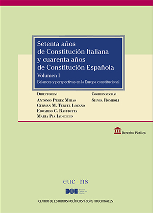 SETENTA AÑOS DE CONSTITUCIÓN ITALIANA Y CUARENTA AÑOS DE CONSTITUCIÓN ESPAÑOLA