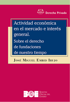 ACTIVIDAD ECONÓMICA EN EL MERCADO E INTERÉS GENERAL