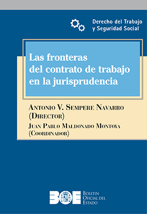 BOE.es - LAS FRONTERAS DEL CONTRATO DE TRABAJO EN LA JURISPRUDENCIA