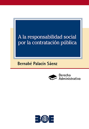 A LA RESPONSABILIDAD SOCIAL POR LA CONTRATACIÓN PÚBLICA