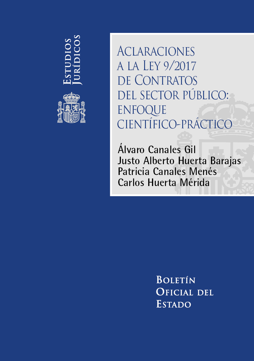 ACLARACIONES A LA LEY 9/2017 DE CONTRATOS DEL SECTOR PÚBLICO: ENFOQUE CIENTÍFICO-PRÁCTICO