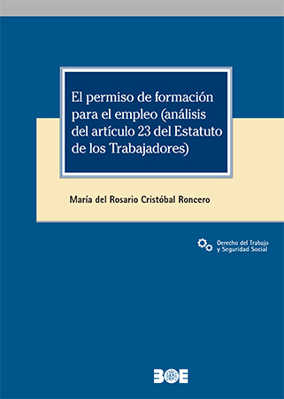 EL PERMISO DE FORMACIÓN PARA EL EMPLEO (ANÁLISIS DEL ARTÍCULO 23 DEL ESTATUTO DE LOS TRABAJADORES)