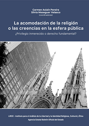 LA ACOMODACIÓN DE LA RELIGIÓN O LAS CREENCIAS EN LA ESFERA PÚBLICA