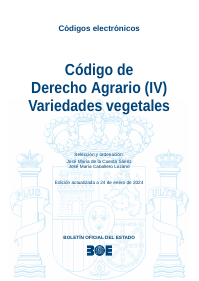 Código de Derecho Agrario (IV) Variedades vegetales 