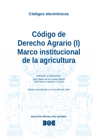 Código de Derecho Agrario (I) Marco institucional de la agricultura