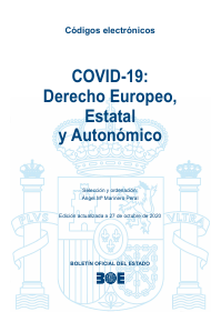 COVID-19: Derecho Europeo, Estatal y Autonómico 