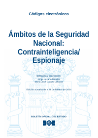 Ámbitos de la Seguridad Nacional: Contrainteligencia/ Espionaje