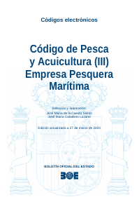 Código de Pesca y Acuicultura (III) Empresa Pesquera Marítima