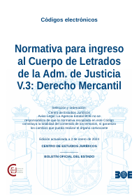 Normativa para ingreso al Cuerpo de Letrados de la Adm. de Justicia V.3: Derecho Mercantil