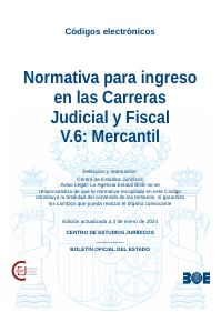 Normativa para ingreso en las Carreras Judicial y Fiscal V.6: Mercantil