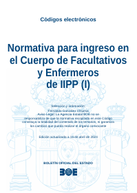 Normativa para ingreso en el Cuerpo de Facultativos y Enfermeros de II.PP. (I)