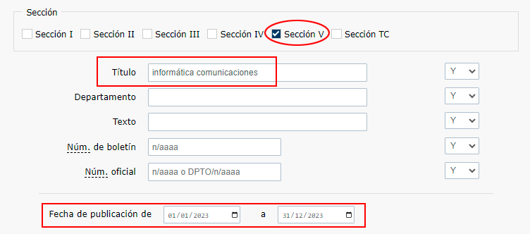 Seleccionar SECCION V, escribir INFORMATICA COMUNICACIONES en el campo 'Título' y 'Fecha de publicación' de 01/01/2023 a 31/12/2023